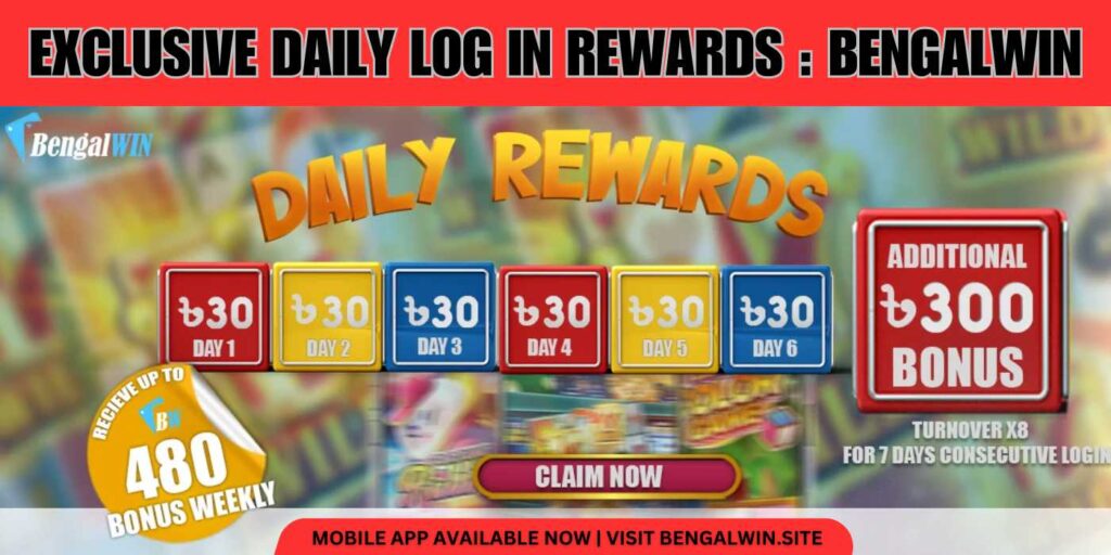 Daily Login Rewards Bengalwin