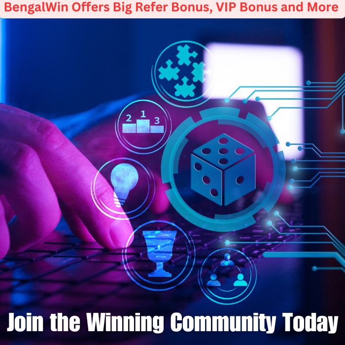 Join The Best New Online Casino Gaming Community Bengalwin
