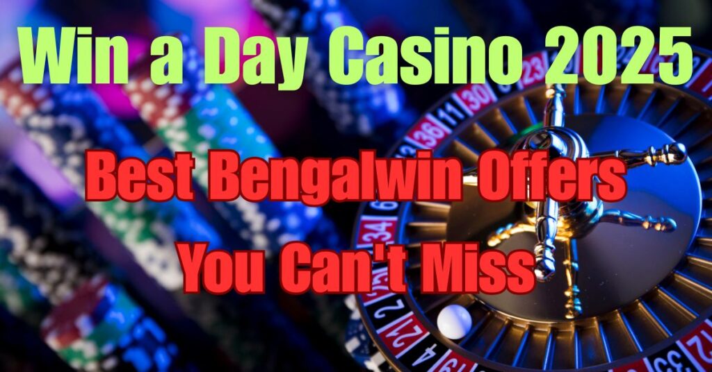 Win a Day Casino 2025