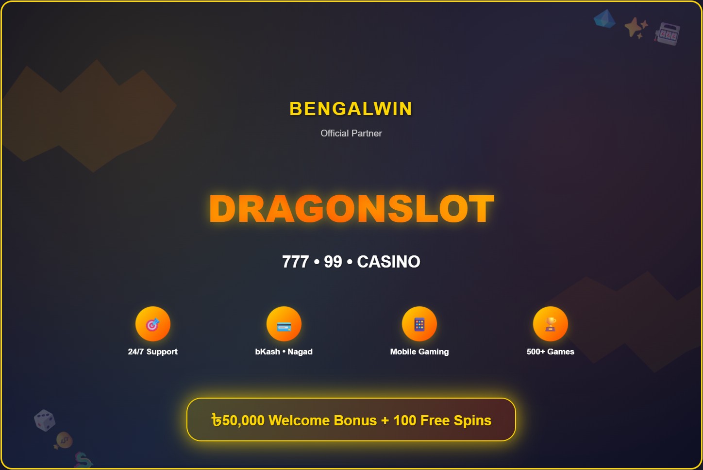 DragonSlot Casino on Bengalwin: Your Gateway to Legendary Wins in 2025 1 Dragonslot Casino 2025