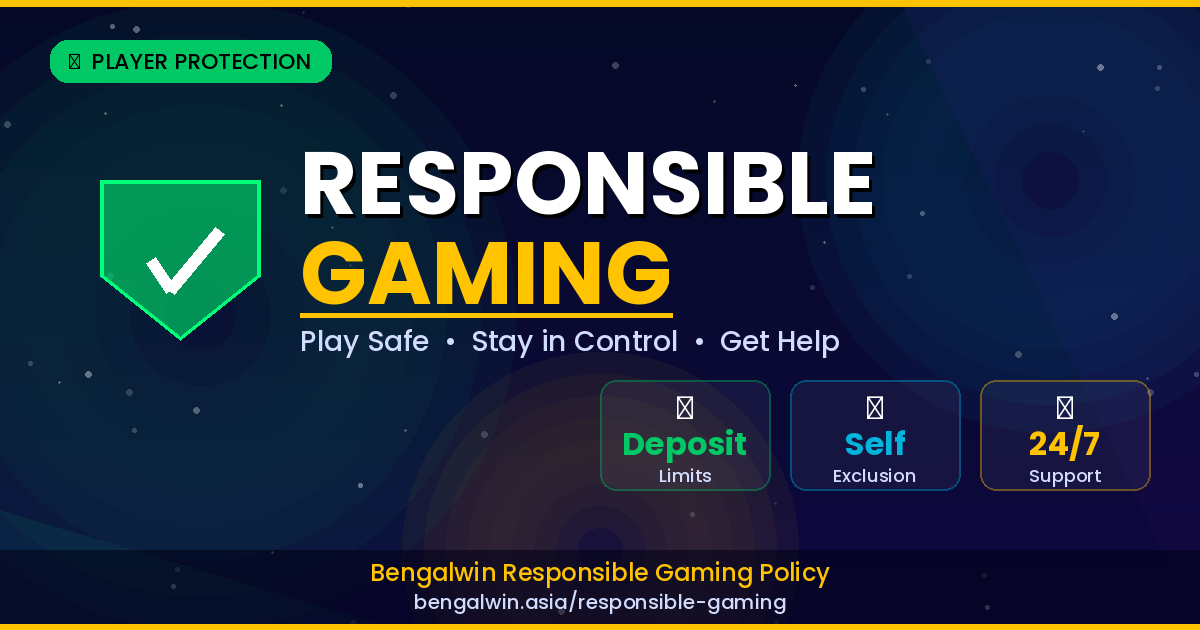 Responsible Gaming Policy of Bengalwin